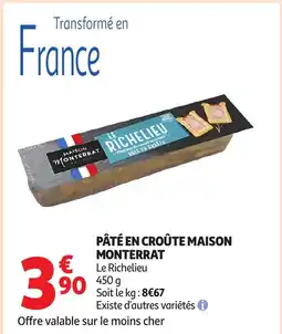 Auchan MAISON MONTERRAT Pâté en croûte offre
