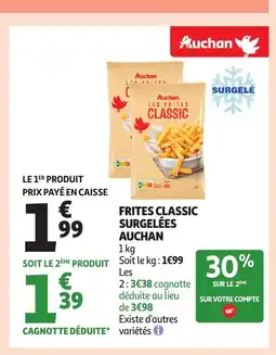 Auchan AUCHAN Frites classic surgelées offre