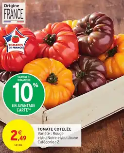 Intermarché Hyper Tomate cotelée offre
