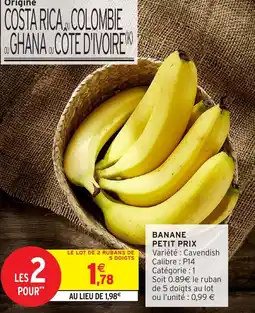 Intermarché Hyper Banane petit prix offre