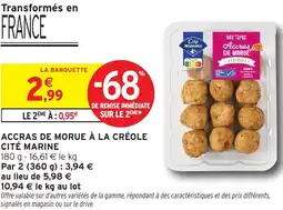 Intermarché Hyper Accras de morue à la créole cité marine offre