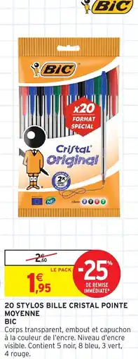Intermarché Hyper 20 stylos bille cristal pointe moyenne bic offre