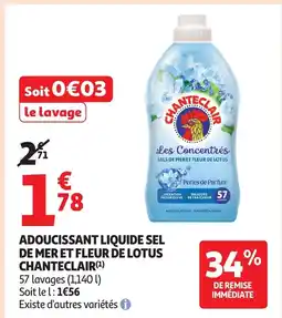 Auchan CHANTECLAIR Adoucissant liquide sel de mer et fleur de lotus offre