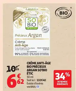 Auchan SO'BIO ÉTIC Crème anti-âge bio précieux argan offre