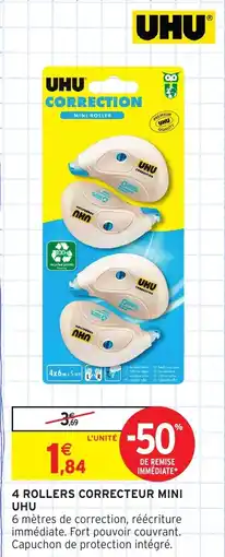 Intermarché Hyper 4 rollers correcteur mini uhu offre