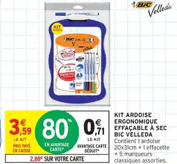 Intermarché Hyper Kit ardoise ergonomique effacable à sec bic velleda offre