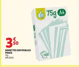 Auchan Ramettes 500 feuilles pouce offre