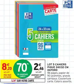 Intermarché Hyper Lot 5 cahiers pique 24x32 cm oxford offre
