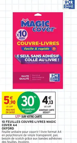 Intermarché Hyper 10 FEUILLES COUVRE-LIVRES MAGIC COVER A4 OXFORD offre