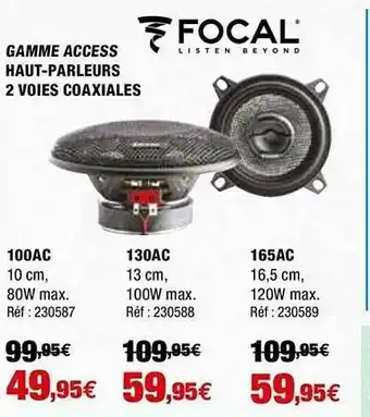 Autobacs Gamme Access Haut-parleurs 2 Voies Coaxiales Focal offre