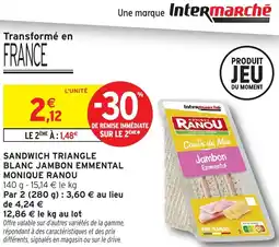Intermarché Hyper Sandwich triangle blanc jambon emmental monique ranou offre