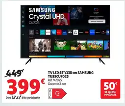 Auchan SAMSUNG TV LED 55"/ TU55CU7025 offre