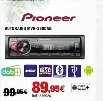 Autobacs Autoradio Mvh-330dab Pioneer offre