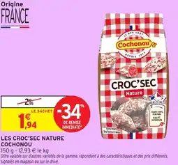 Intermarché Hyper Les croc'sec nature cochonou DE REMISE IMMÉDIATE* offre