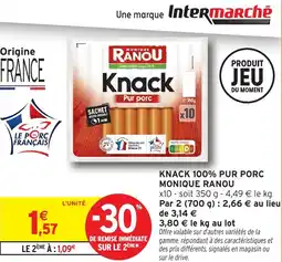Intermarché Hyper Knack 100% pur porc monique ranou offre