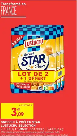 Intermarché Hyper Gnocchi à poêler star lustucru selection offre