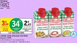 Intermarché Hyper Crème semi-épaisse entière elle & vire offre