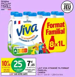Intermarché Hyper Lait viva vitaminé 1% format familial candia offre