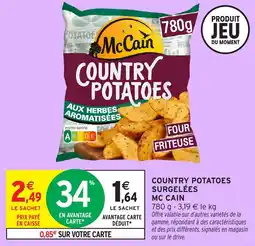 Intermarché Hyper Country potatoes surgelées mc cain offre