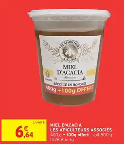 Intermarché Hyper Miel d'acacia les apiculteurs associés offre