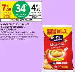 Intermarché Hyper Madeleines en sachet x 24 saveur citron ker cadélac offre