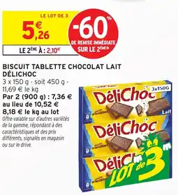 Intermarché Hyper Biscuit tablette chocolat lait délichoc offre