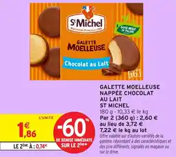 Intermarché Hyper Galette moelleuse nappée chocolat au lait st michel offre