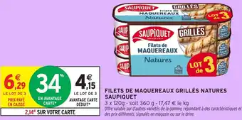 Intermarché Hyper Filets de maquereaux grillés natures saupiquet offre