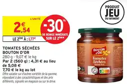 Intermarché Hyper Tomates séchées bouton d'or offre