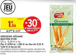 Intermarché Hyper Gressins sésame bouton d'or offre