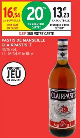 Intermarché Hyper Pastis de marseille clairpastis offre