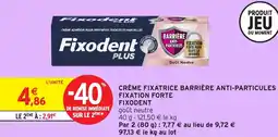 Intermarché Hyper Crème fixatrice barrière anti-particules fixation forte fixodent offre