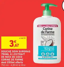 Intermarché Hyper Douche soin surgras 750ml à l'extrait de noix de coco corine de farme offre