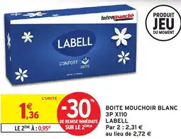 Intermarché Hyper Boite mouchoir blanc offre
