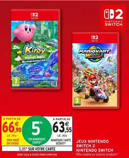 Intermarché Hyper Jeux nintendo switch 2 nintendo switch offre