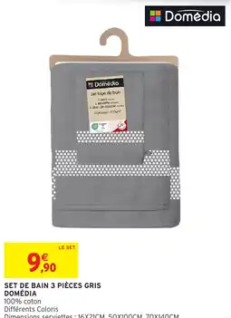 Intermarché Hyper Set de bain 3 pièces gris domédia offre