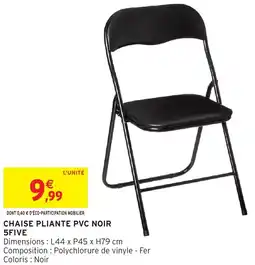 Intermarché Hyper Chaise pliante pvc noir 5five offre