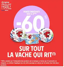Intermarché LA VACHE QUI RIT Sur tout offre