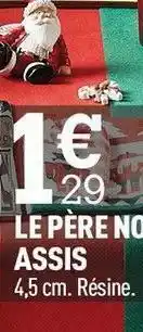 Centrakor Le père noël assis offre