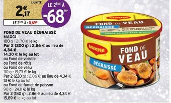 Intermarché Maggi fond de veau dégraissé offre