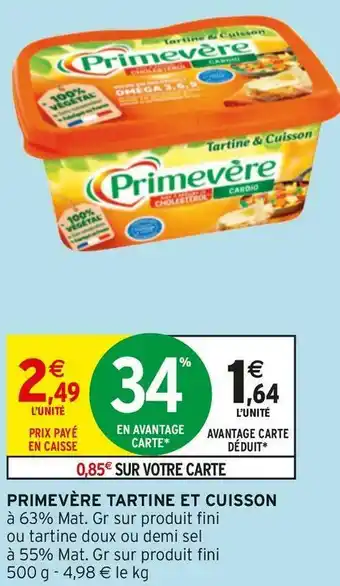 Intermarché Primevère primevère tartine et cuisson offre