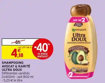 Intermarché Ultra doux shampooing avocat & karité offre