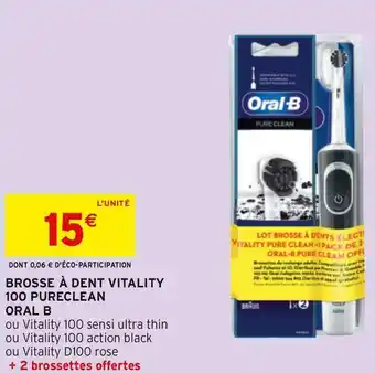 Intermarché Oral b brosse à dent vitality 100 pureclean offre