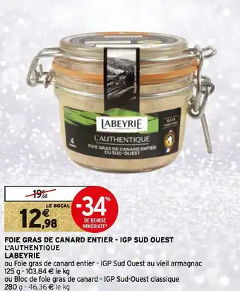 Intermarché Labeyrie foie gras de canard entier - igp sud ouest l'authentique offre