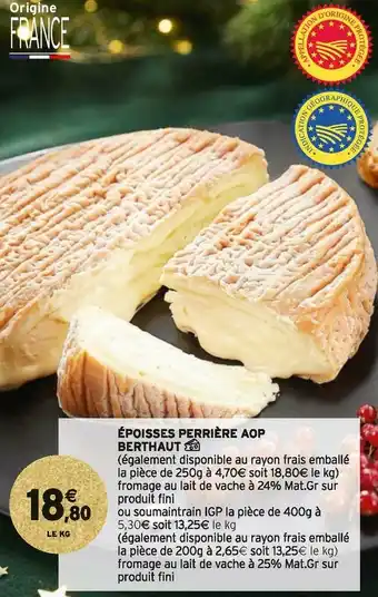 Intermarché Berthaut époisses perrière aop offre