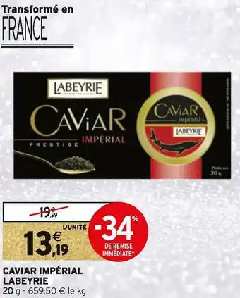Intermarché Labeyrie caviar impérial offre