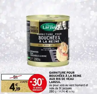 Intermarché Larzul garniture pour bouchées à la reine aux ris de veau offre
