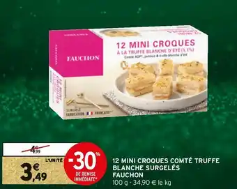 Intermarché Fauchon 12 mini croques comté truffe blanche surgelés offre