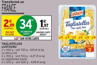 Intermarché Lustucru tagliatelles offre
