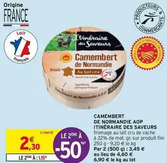Intermarché Itinéraire des saveurs camembert de normandie aop offre